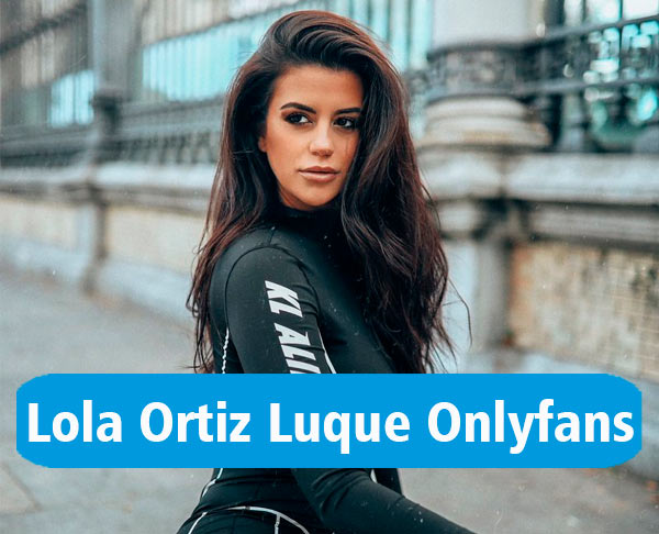 Lola-Ortiz-Luque-Onlyfans