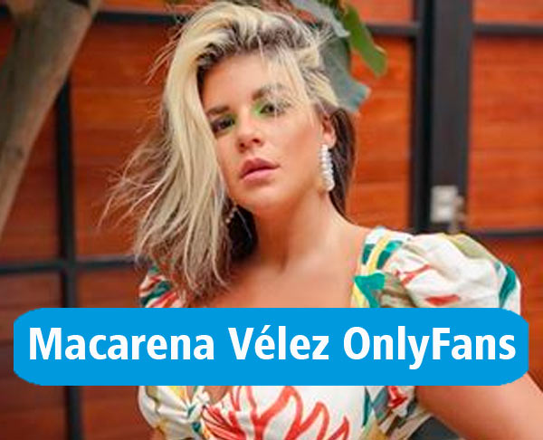 Macarena-Vélez-OnlyFans